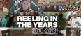 Starting date confirmed for new Reeling In The Years series covering 2010 to 2019