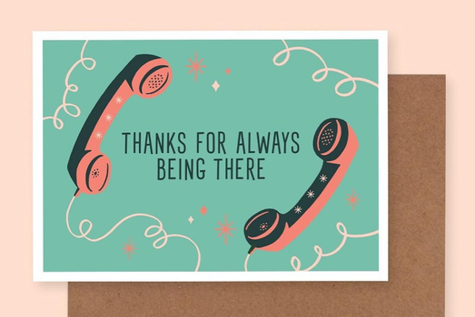 green mother's day card with illustrations of old fashioned phones with curly cords that reads "thanks for always being there"